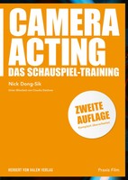 Camera Acting Das Schauspiel-Training Nick Dong-Sik Taschenbuch Praxis Film 2019