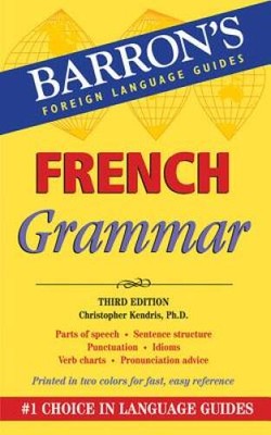 French Grammar (Barron's Foriegn Language Guides) - Paperback - GOOD