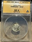 1921-P 10C MERCURY SILVER DIME "PHILADELPHIA" ANACS GD 4, Key date