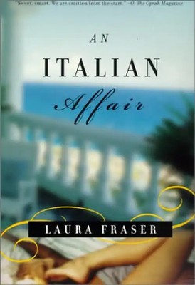 An Italian Affair (Vintage) - Laura Fraser