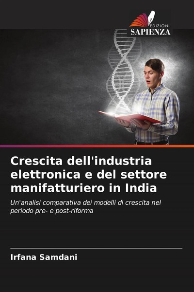 Irfana Samdani | Crescita Dell'industria Elettronica E Del Settore...-image
