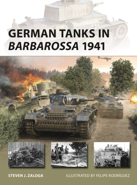 German Tanks in Barbarossa 1941 by Steven J Zaloga NEW - Image 5