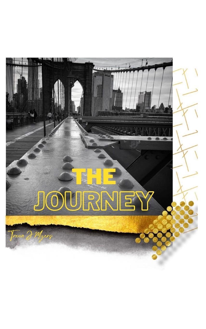 Thumbnail - Trena J. Myers | The Journey Journal | Buch | Englisch (2021) |