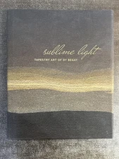 Sublime Light: Tapestry Art of DY Begay SIGNED