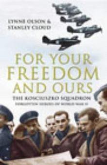 For Your Freedom and Ours: The Kosciuszko Squadron - For... | Buch | Zustand gut