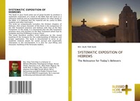 Rev. Silas Tom Silas | Systematic Exposition Of Hebrews | Taschenbuch | Englisch