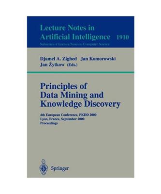 Principles of Data Mining and Knowledge Discovery: 4th European Conference, PKDD