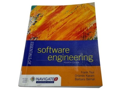 Essentials Of Software Engineering Fourth Edition By Frank Tsui Orlando Karam &