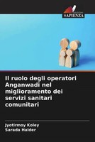 Jyotirmoy Koley (U. A.) | Il Ruolo Degli Operatori Anganwadi Nel...
