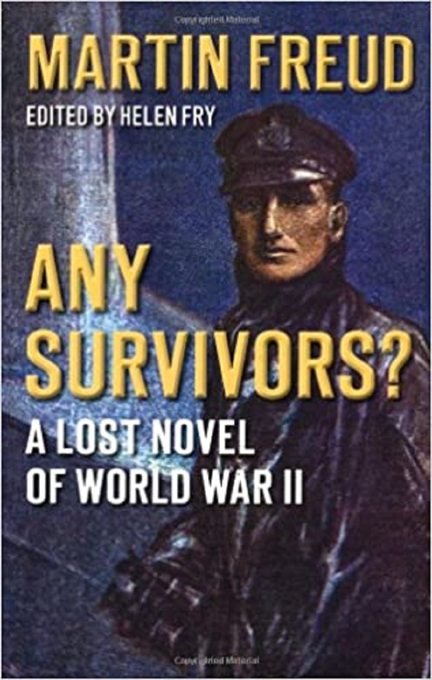 Any Survivors?: A Lost Novel of World War Two (Paperback) by Martin Freud