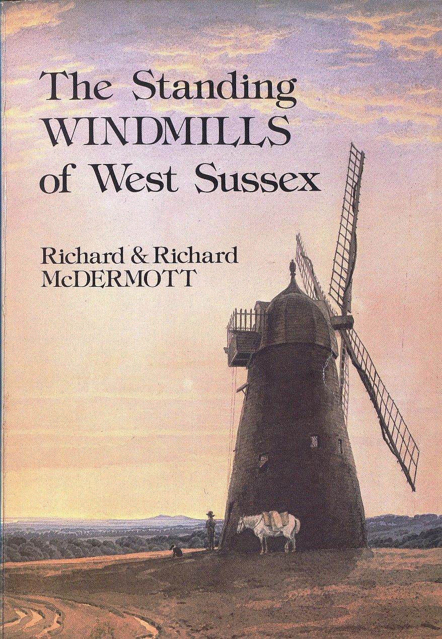 Standing Windmills of West Sussex, , Very Good Book