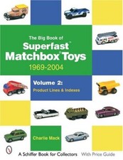 The Big Book of Matchbox Superfast Toys: 1969-2. Mack**