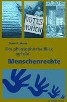 Ursula I. Meyer | Der Philosophische Blick Auf Die Menschenrechte | Taschenbuch