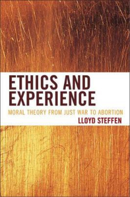 Lloyd Steffen Ethics and Experience (Paperback) (UK IMPORT)