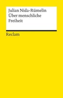ÜBer Menschliche Freiheit Julian Nida-RüMelin