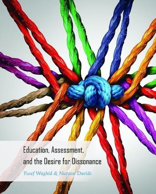 Nuraan Davids Yusef Education, Assessment, and the Desire for Dis (Taschenbuch)