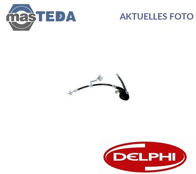 LH6871 BREMSSCHLAUCH BREMSLEITUNG VORNE RECHT DELPHI NEU OE QUALITÄT