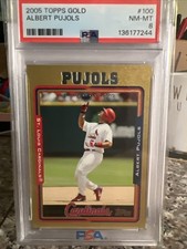 2005 Topps Gold Albert Pujols #100 PSA 8 St Louis Cardinals Pop 9