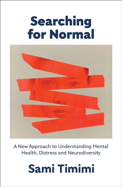 Searching for Normal by Dr Sami Timimi Hardback