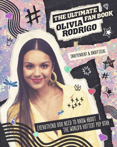 Olivia Rodrigo - Ultimate Fan Book [hardcover] Croft, Malcolm [Sep 29, 2022]