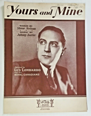 Vintage Sheet Music 1930-Yours And Mine-Lombardo-Nelson-Burke-Ukulele-Piano-Song