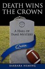 Death Wins the Crown: A Hall of Fame Mystery by Barbara Heming (Paperback / softback, 2011)
