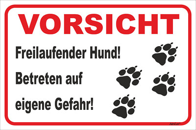Schild Vorsicht - Tatzen - Freilaufender Hund - 15x20 - 40x60cm Hund Teckel