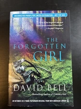 The Forgotten Girl - By Bell, David - NEW Uncorrected Proof