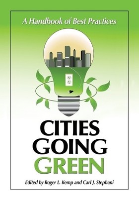Roger L. Kemp Cities Going Green (Paperback) (UK IMPORT)