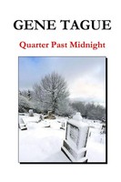 Quarter Past Midnight Gene Tague Taschenbuch Kartoniert / Broschiert Englisch