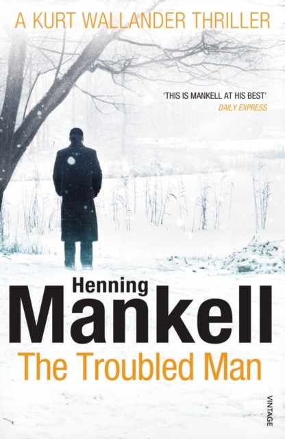 The Troubled Man A Kurt Wallander Mystery by Henning Mankell (Paperback Book)