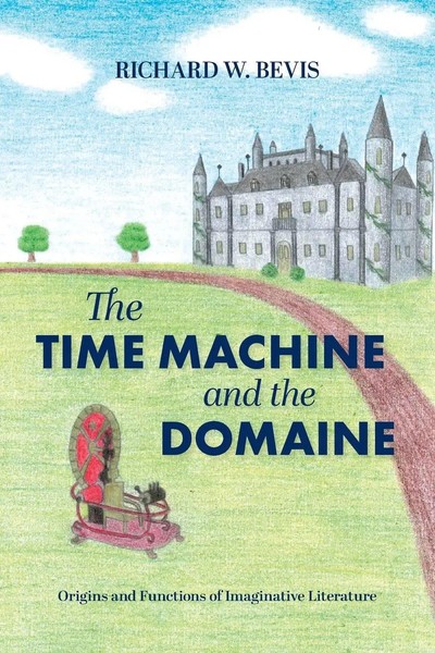 The Time Machine And The Domaine | Richard W. Bevis | Taschenbuch | Englisch-image