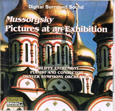Mussorgsky / Philippe Entremont, Denver Symphony Orchestra   Pictures At An Exh