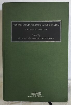 Energy & Environmental Trading U.S. Law & Taxation Kramer & Fusaro  Cameron May