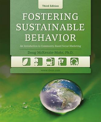 Fostering Sustainable Behavior, Third E- paperback, McKenzie-Mohr, 9780865716421
