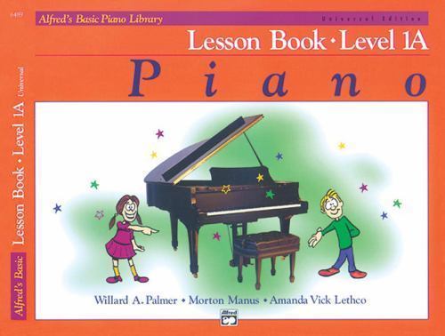 Alfred's Basic Piano Library Lesson Book, Bk 1A : Book and CD by Willard A. ...