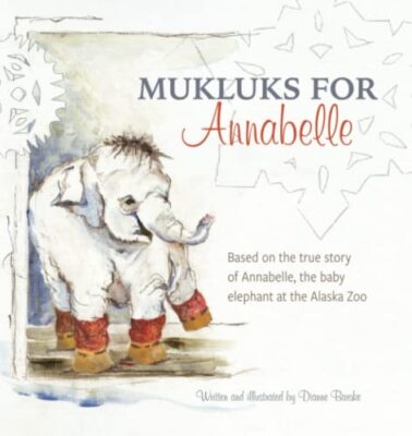 Mukluks for Annabelle: Mukluks for Annabelle is based on the true story of An...