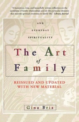 Bria - Art of Family  Rituals Imation and Everyday Spirituality - Ne - X555z