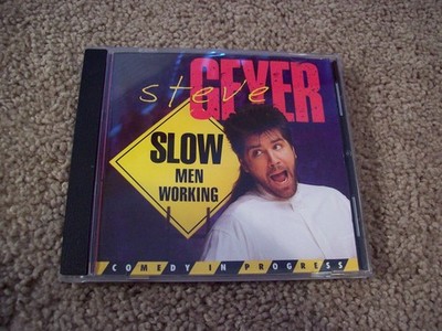 Steve Geyer - Slow Men Working CD *RARE* 1990 Star Song Christian Comedy