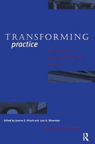 Transforming Practice : Selections from the Journal of Museum Education, 1992-1999 by Lois H. Silverman (2006, Trade Paperback)