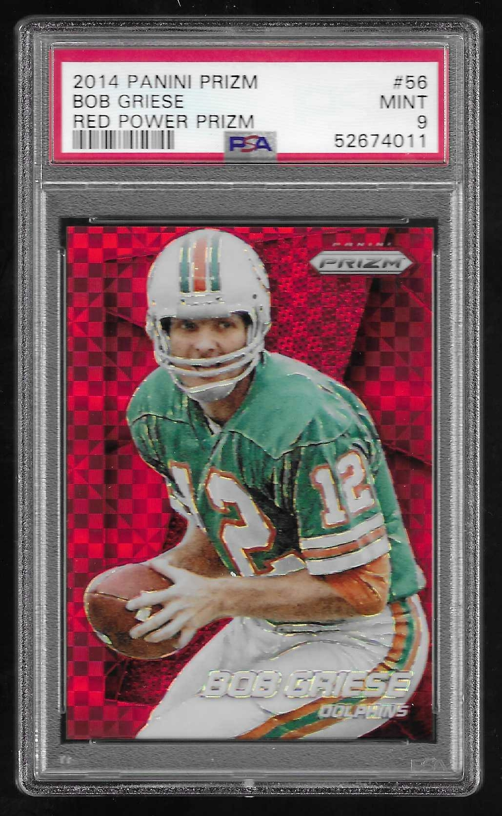 2014 Prizm Red Power Bob Griese Dolphins 122/125 PSA 9