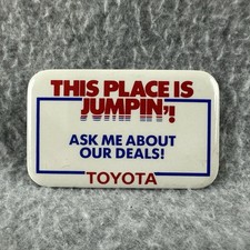 Vintage Toyota Dealership Promo Pin – This Place Is Jumpin’ Sales Badge