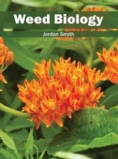 Jordan Smith Weed Biology (Hardback)