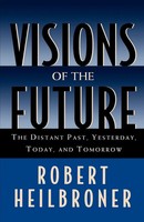 Visions Of The Future | The Distant Past, Yesterday, Today, Tomorrow | Buch