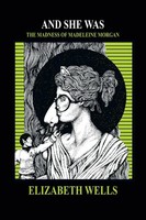 Elizabeth Wells | AND SHE WAS | Taschenbuch | Englisch (2014) | Xlibris