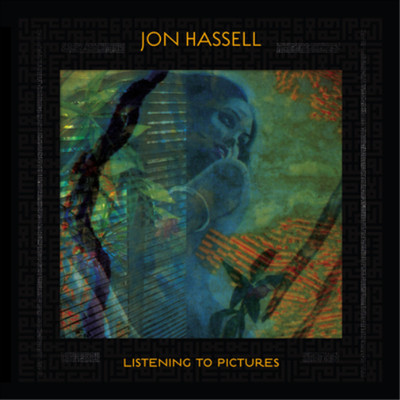 Jon Hassell Listening to Pictures: Pentimento - Volume 1 (CD) Album