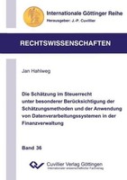 Die SchäTzung Im Steuerrecht Unter Besonderer BerüCksichtigung Der SchäTzungsmet