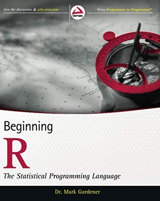Beginning R: The Statistical Programming Language - Paperback - VERY GOOD