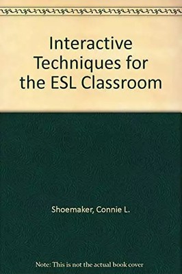 Interaktive Techniken für das ESL-Klassenzimmer, Connie L. Shoemaker und F. Floyd S