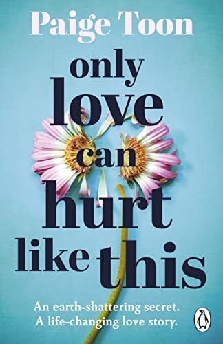 Only Love Can Hurt Like This: An unforgettable love story from t - Bild 1 von 1